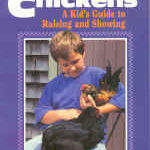 Your Chickens, A Kid's Guide by Gail Damerow