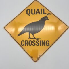 Quail Crossing Sign